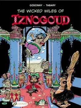 Iznogoud 1 - The Wicked Wiles of Iznogoud!, Paperback/Goscinny