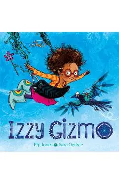 Izzy Gizmo - Pip Jones