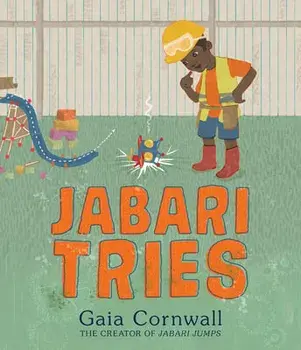 Jabari Tries, Hardcover/Gaia Cornwall