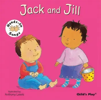 Jack and Jill. BSL (British Sign Language), Board book/***