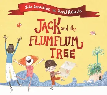 Jack and the Flumflum Tree, Paperback/Julia Donaldson