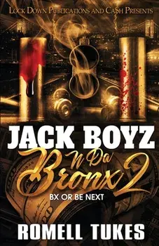 Jack Boyz N Da Bronx 2, Paperback/Romell Tukes