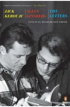 Jack Kerouac and Allen Ginsberg: The Letters - Jack Kerouac
