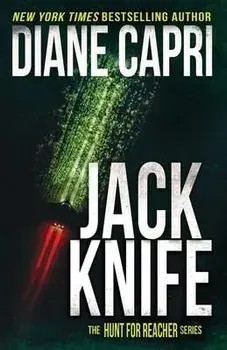 Jack Knife: The Hunt for Jack Reacher Series, Paperback/Diane Capri