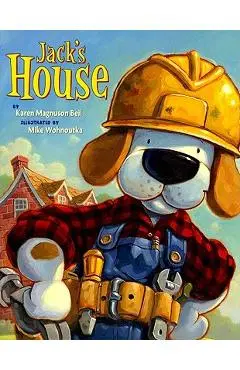 Jack's House - Karen Magnuson Beil