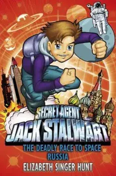 Jack Stalwart: The Deadly Race to Space, Paperback/Elizabeth Singer Hunt