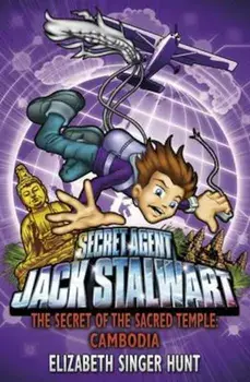 Jack Stalwart: The Secret of the Sacred Temple, Paperback/Elizabeth Singe Hunt