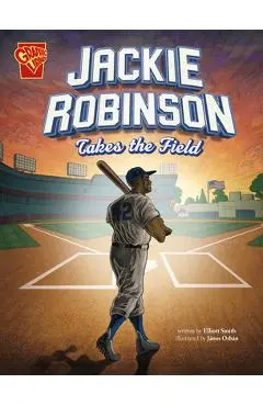 Jackie Robinson Takes the Field - Jaños Orban