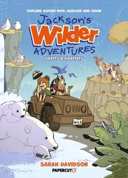 Jackson's Wilder Adventures Vol. 1, Paperback/Sarah Davidson