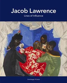 Jacob Lawrence: Lines of Influence, Hardcover/Storm Janse Van Rensburg