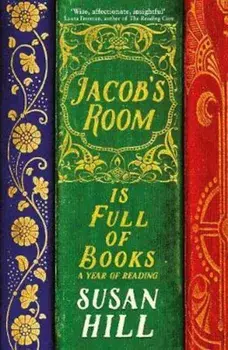Jacob's Room is Full of Books, Paperback/Susan Hill