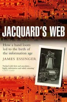 Jacquard's Web, Paperback/James Essinger