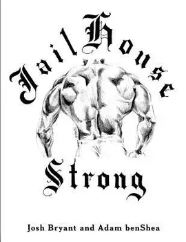Jailhouse Strong, Paperback/Josh Bryant