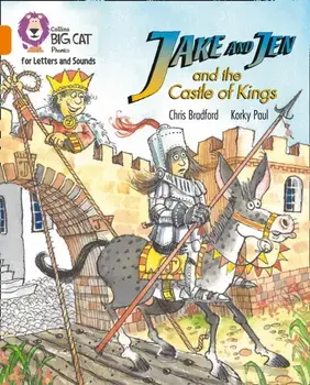 Jake and Jen and the Castle of Kings. Band 06/Orange, Paperback/Chris Bradford
