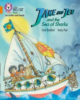 Jake and Jen and the Sea of Sharks. Band 06/Orange, Paperback/Chris Bradford