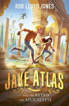 Jake Atlas and the Keys of the Apocalypse, Paperback/Rob Lloyd Jones