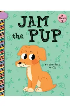 Jam the Pup - Elizabeth Scully