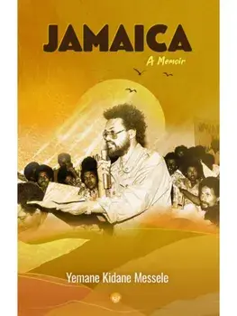 Jamaica. A Memoir, Paperback/Yemane Kidane Messele