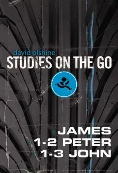 James, 1-2 Peter, and 1-3 John, Paperback/David Olshine