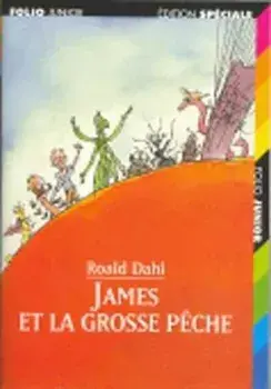 James et la grosse peche, Paperback/Roald Dahl