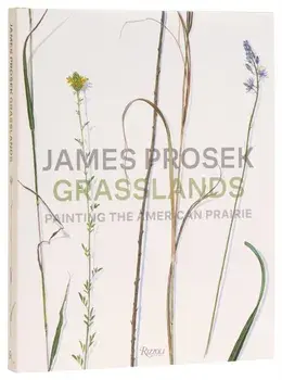 James Prosek Grasslands. Painting the American Prarie, Hardback/Andrew J. Walker