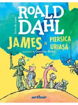 James si piersica uriasa/Roald Dahl