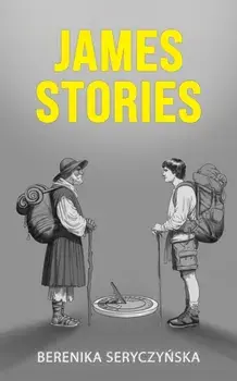 James Stories, Paperback/Berenika Seryczynska