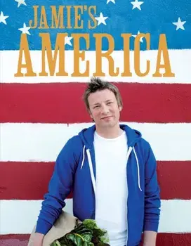 Jamie's America, Hardback/Jamie Oliver