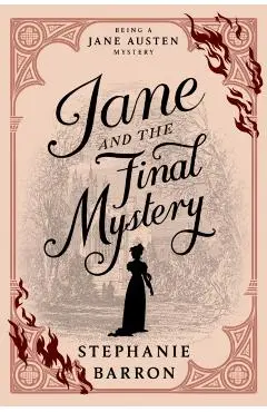 Jane and the Final Mystery - Stephanie Barron