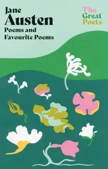 Jane Austen. Poems both inspiring and witty from the author of 'Pride and Prejudice' and 'Emma', Paperback/Jane Austen