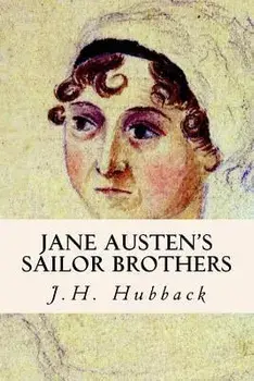 Jane Austen's Sailor Brothers, Paperback/Edith C. Hubback