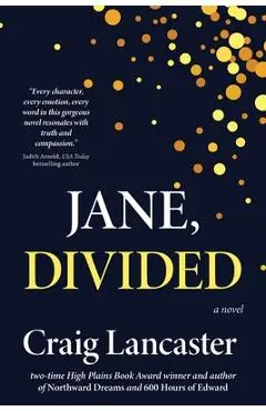 Jane, Divided - Craig Lancaster