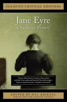 Jane Eyre: Ignatius Critical Edition, Paperback/Charlotte Bronte