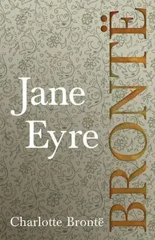 Jane Eyre, Paperback/Charlotte Bront