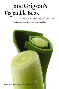 Jane Grigson's Vegetable Book, Paperback/Jane Grigson