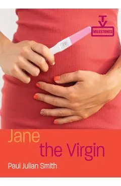 Jane the Virgin - Paul Julian Smith