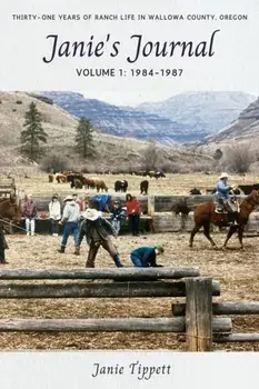 Janie's Journal, volume 1: 1984-1987, Paperback/Janie Tippett