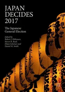 Japan Decides 2017. The Japanese General Election, Paperback/***