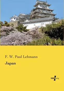 Japan, Paperback/F W Paul Lehmann