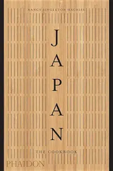 Japan: The Cookbook, Hardcover/Nancy Singleton Hachisu
