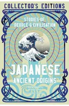Japanese Ancient Origins: Stories of People & Civilization - Jake Leigh-howarth