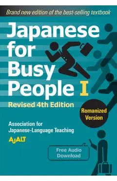 Japanese for Busy People Book 1: Romanized: Revised 4th Edition (Free Audio Download) - Ajalt