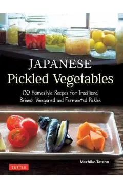 Japanese Pickled Vegetables - Machiko Tateno
