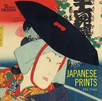 Japanese Prints. Ukiyo-e in Edo, 1700-1900, Paperback/Ellis Tinios