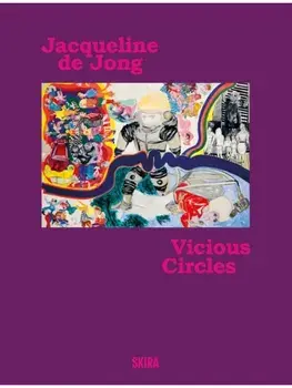 Jaqueline De Jong. Vicious Circles, Hardback/***