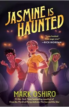 Jasmine Is Haunted - Mark Oshiro