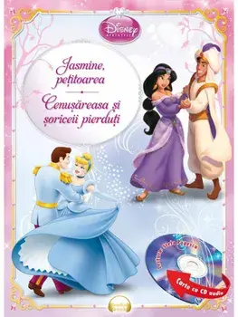 Jasmine, petitoarea. Cenusareasa si soriceii pierduti. Printese (carte cu CD audio)/***