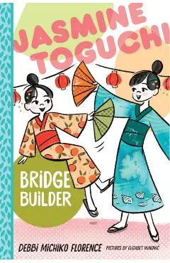 Jasmine Toguchi, Bridge Builder - Debbi Michiko Florence
