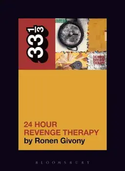 Jawbreaker's 24 Hour Revenge Therapy, Paperback/Ronen Givony