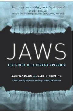 Jaws: The Story of a Hidden Epidemic - Sandra Kahn